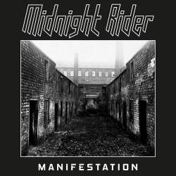 Midnight Rider : Manifestation